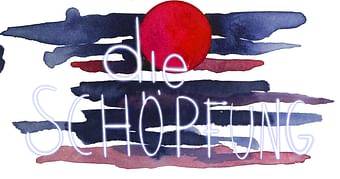 "Die Schöpfung" Schriftzug